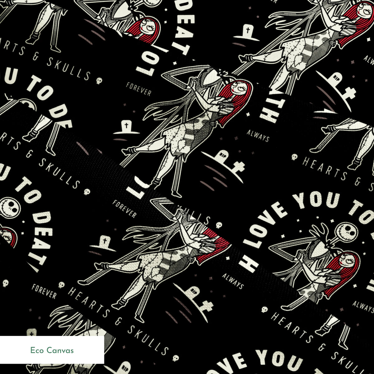 Repeating pattern of skeletal figures holding red hearts with "LOVE YOU TO DEATH" text on black background springs ecocanvas texture