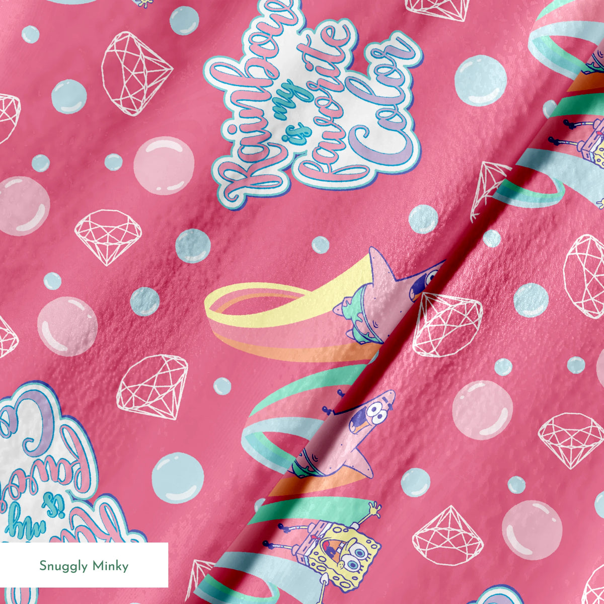 Patrick Star floats among pastel rainbows, bubbles, and gems on a pink background with the phrase “Rainbow is my favorite color” in a SpongeBob design springs minky texture