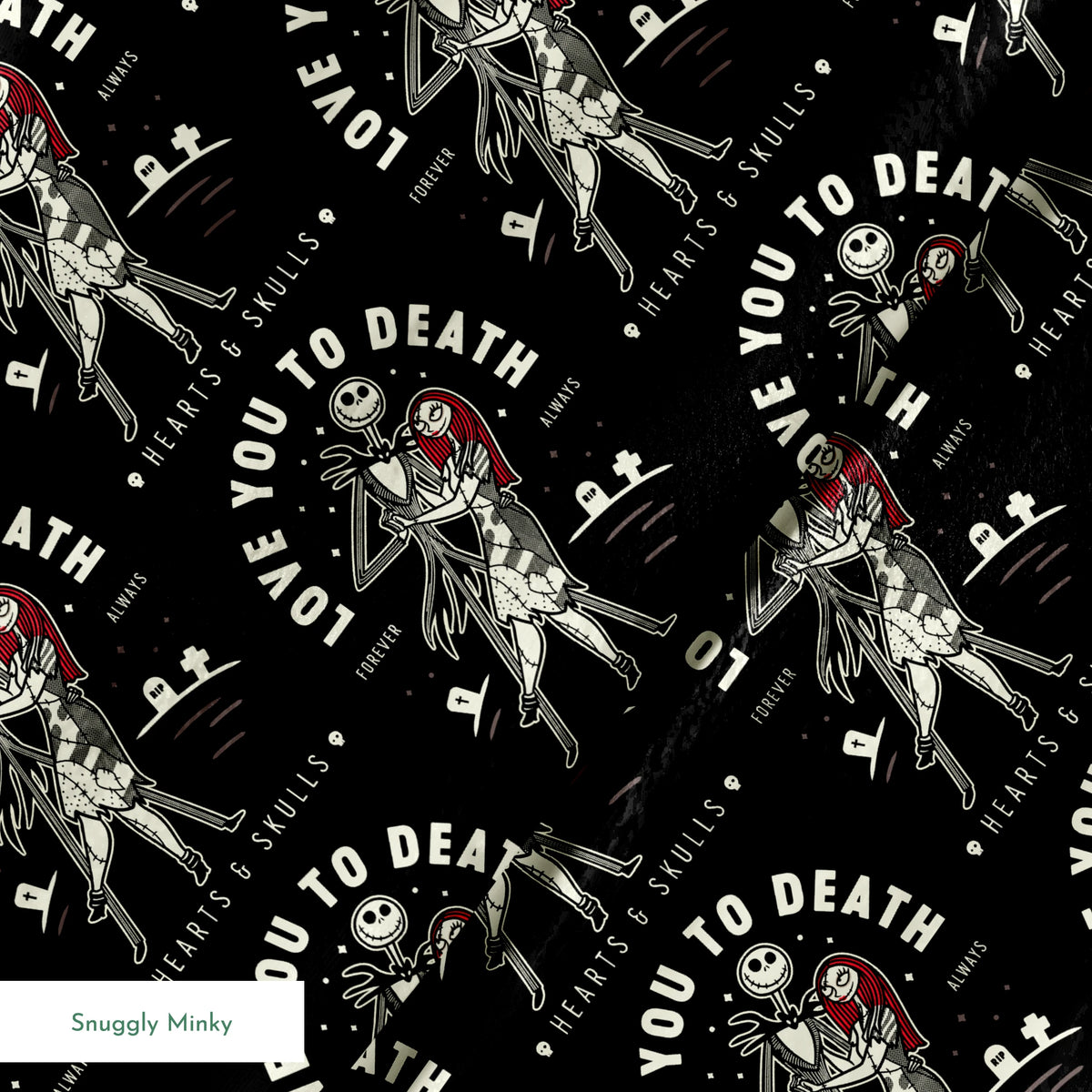 Repeating pattern of skeletal figures holding red hearts with "LOVE YOU TO DEATH" text on black background springs minky texture