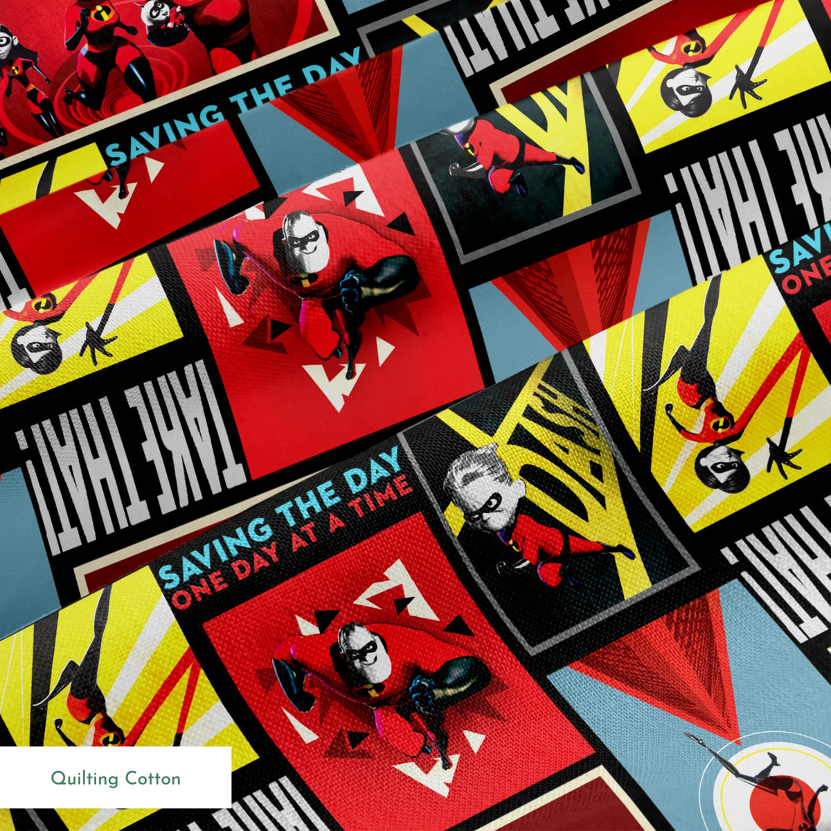 Incredibles superhero family comic style artwork with "Saving the Day One Day at a Time" text springs quiltingcotton texture