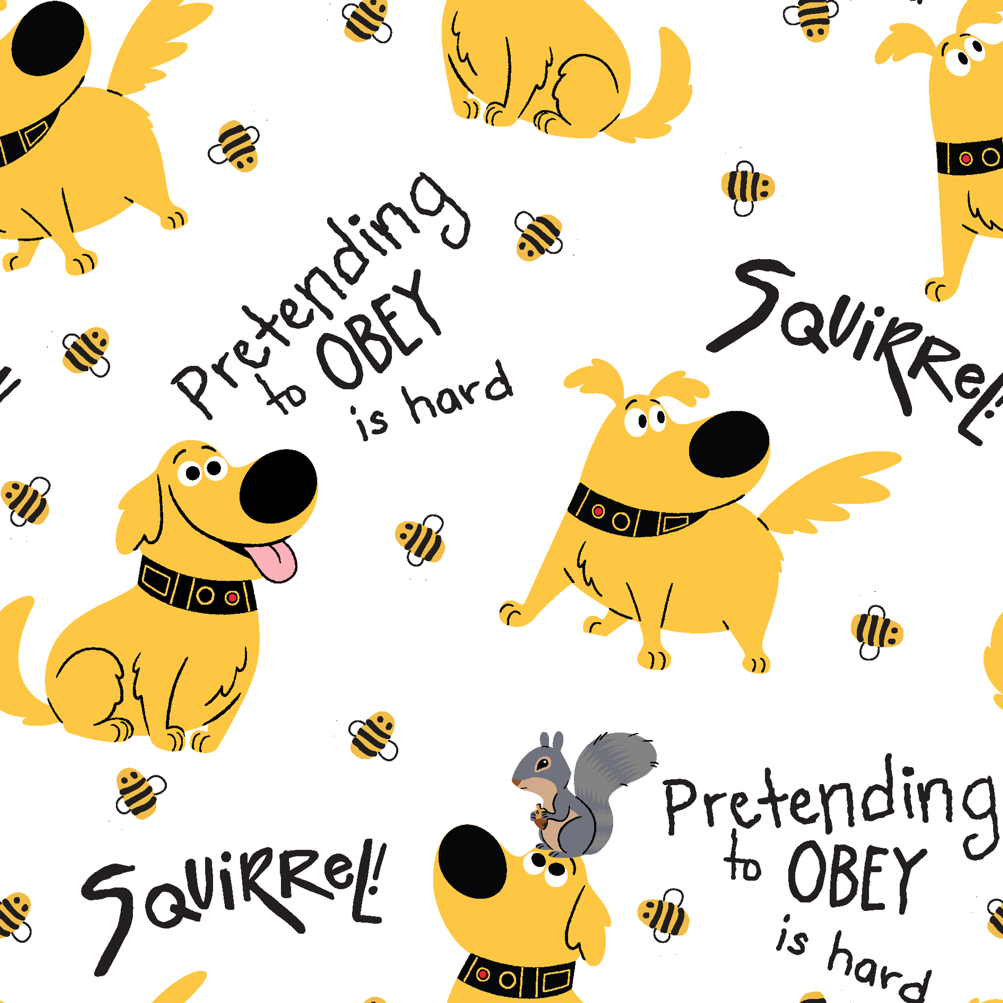 Cartoon Up-inspired dog with wings chasing bees, text "Pretending to OBEY is hard" and "SQUIRREL! tiled preview square