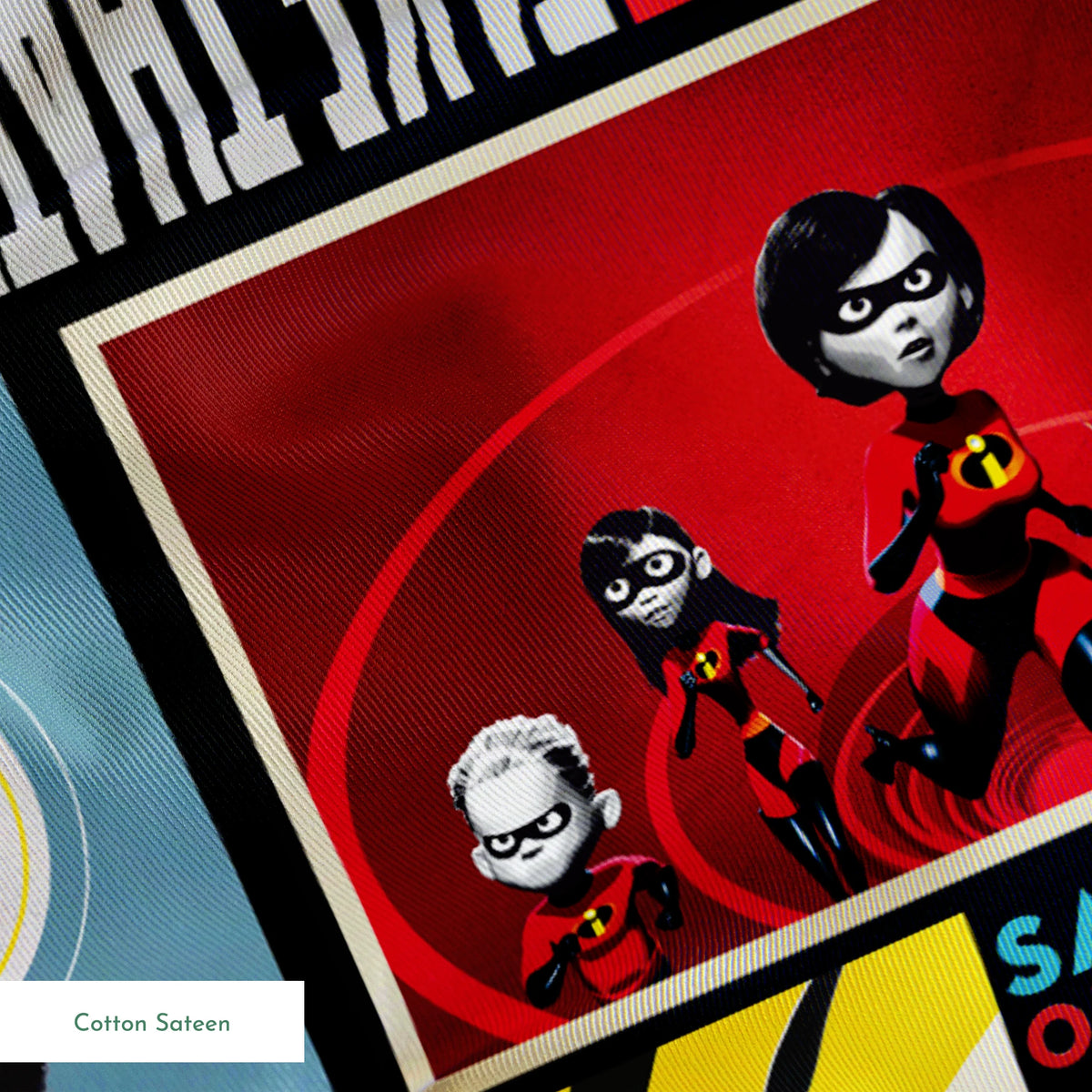 Incredibles superhero family comic style artwork with "Saving the Day One Day at a Time" text springs sateen texture